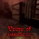 Veins of DARKNESS Horror